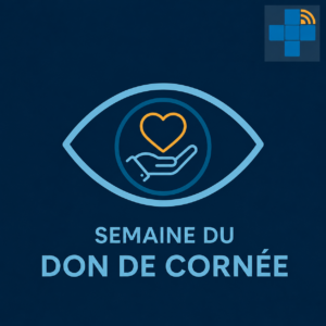 Semaine de sensibilisation au don de cornée