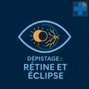 Éclipse solaire et concepts de santé visuelle