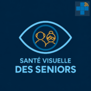 Semaine de la santé visuelle des seniors